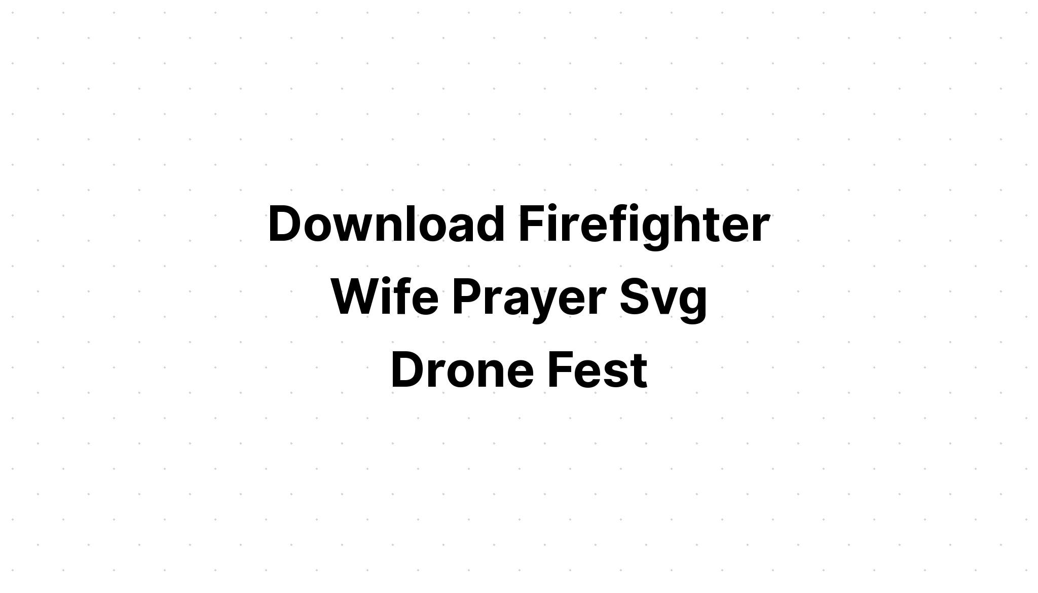 Download Firefighter Love Svg - Free SVG Cut File